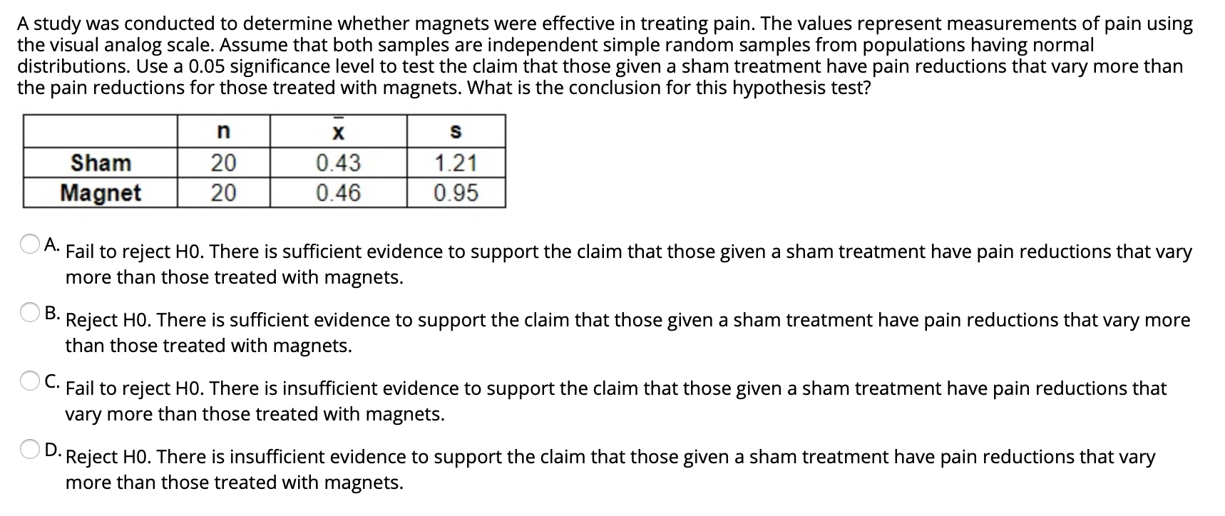 Solved A study was conducted to determine whether magnets | Chegg.com