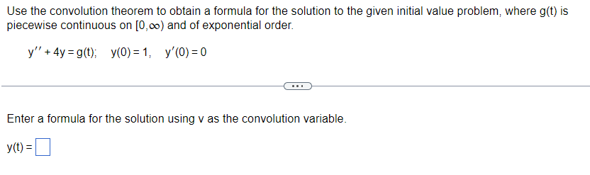 Solved Use the convolution theorem to obtain a formula for | Chegg.com