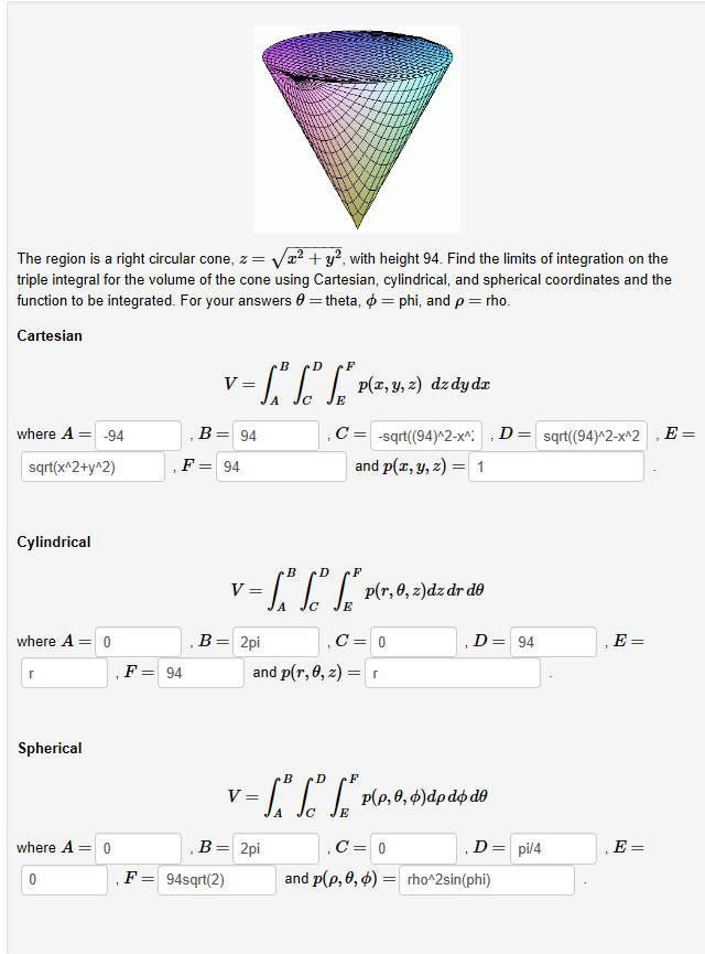 Solved The Region Is A Right Circular Cone Z 22 Y2 With Chegg Com