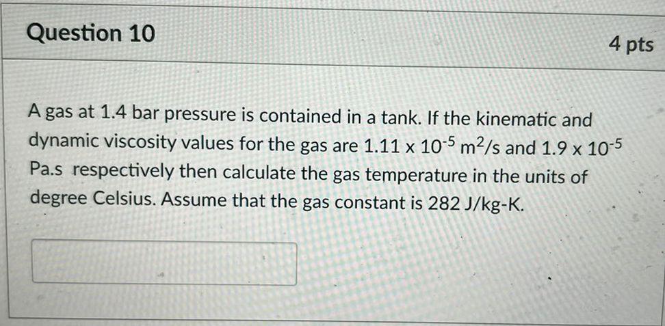 Solved Question 10 4 pts A gas at 1.4 bar pressure is | Chegg.com