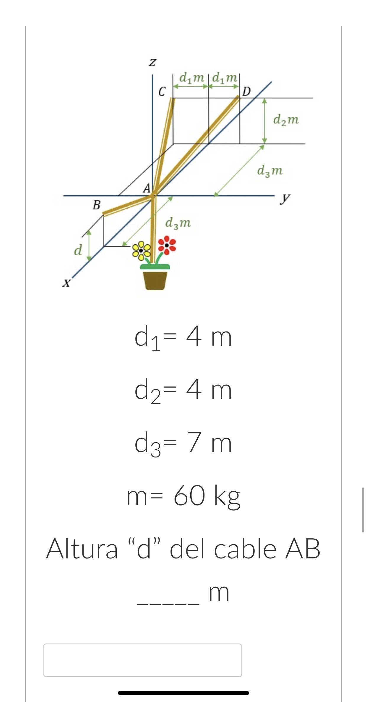 \( \begin{array}{l}\mathrm{d}_{1}=4 \mathrm{~m} \\ \mathrm{~d}_{2}=4 \mathrm{~m} \\ \mathrm{~d}_{3}=7 \mathrm{~m} \\ \mathrm{