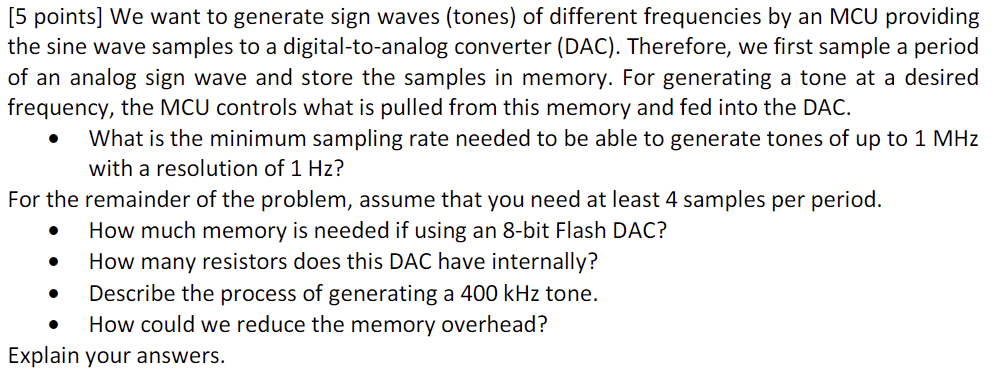 Solved . [5 points] We want to generate sign waves (tones) | Chegg.com