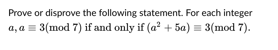 Solved Prove or disprove the following statement. For each | Chegg.com
