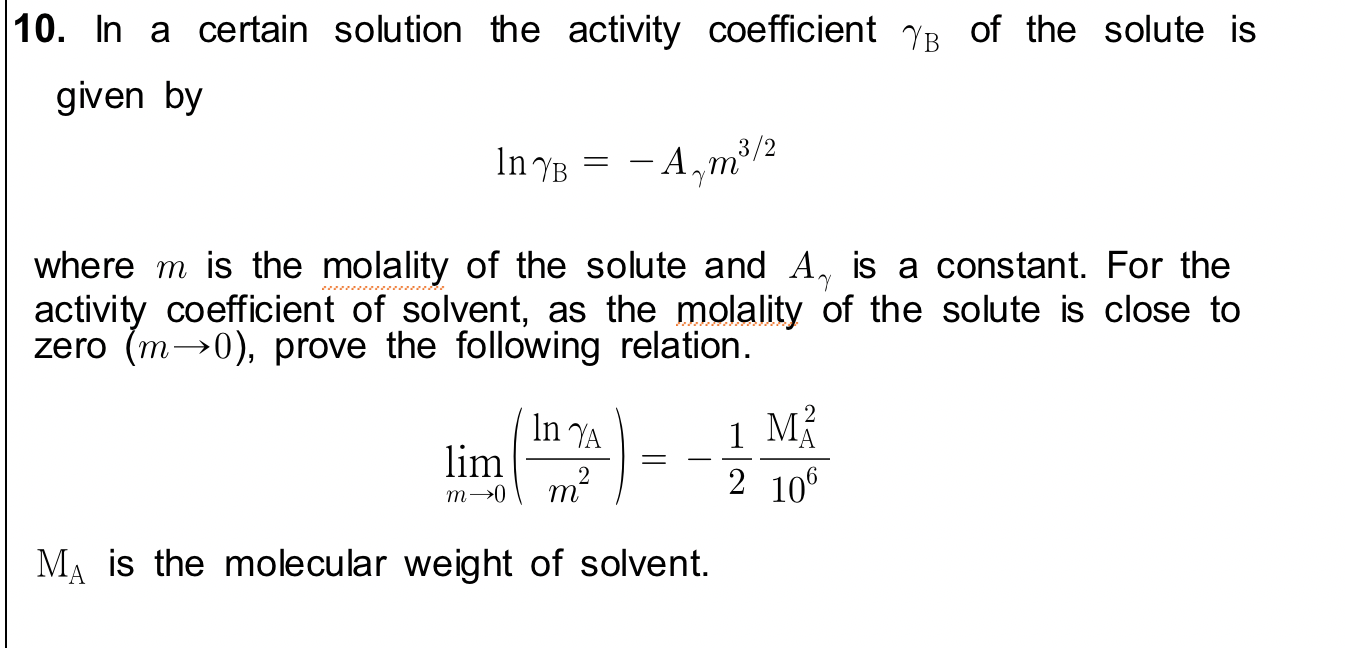 solution the activity coefficient YB of the solute is | Chegg.com