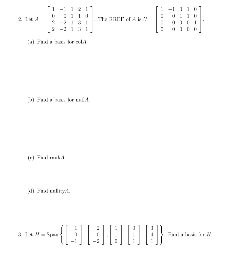 Solved 1- 2 1 2. Let A2 1 3 1 1-1 0 1 0 0 0 2 -21 31] 1The | Chegg.com