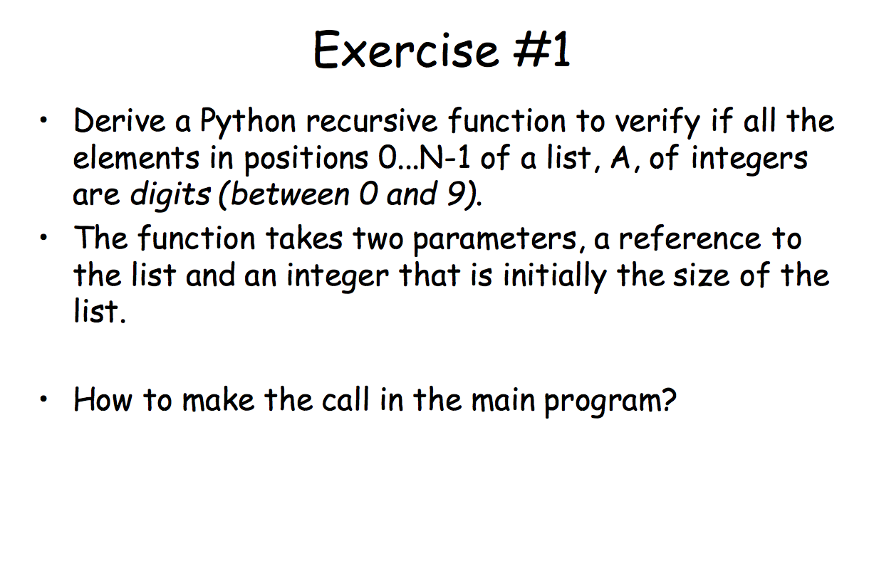 Solved Exercise #1 • Derive a Python recursive function to | Chegg.com