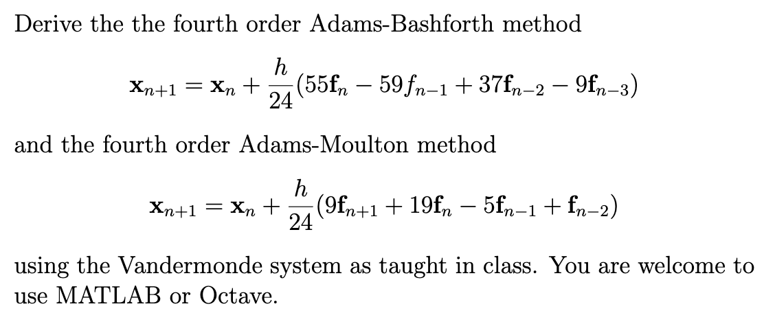 Solved Derive The The Fourth Order Adams-Bashforth Method H | Chegg.com