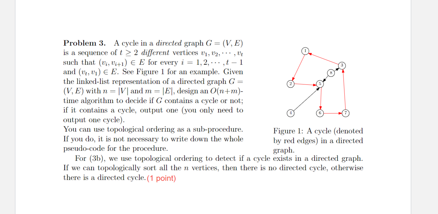 Solved Problem 3. A cycle in a directed graph G=(V,E) is a | Chegg.com
