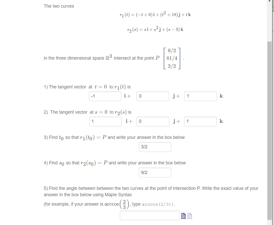 Solved The Two Curves R1 T T 6 I X2 18 J Tk R2 8