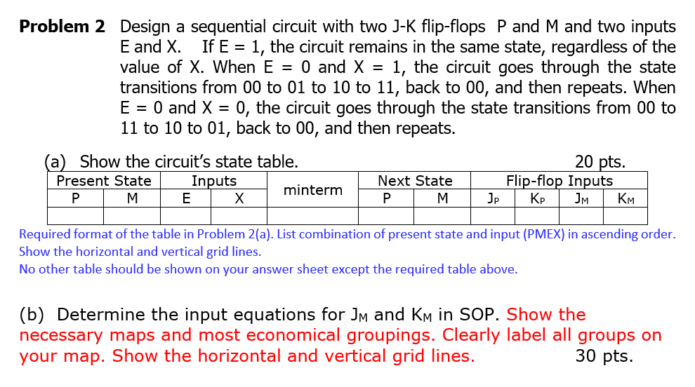 Solved Problem 2 Design A Sequential Circuit With Two J K Chegg Com