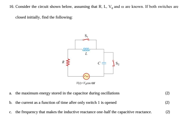 Solved 16. ﻿Consider the circuit shown below, assuming that | Chegg.com