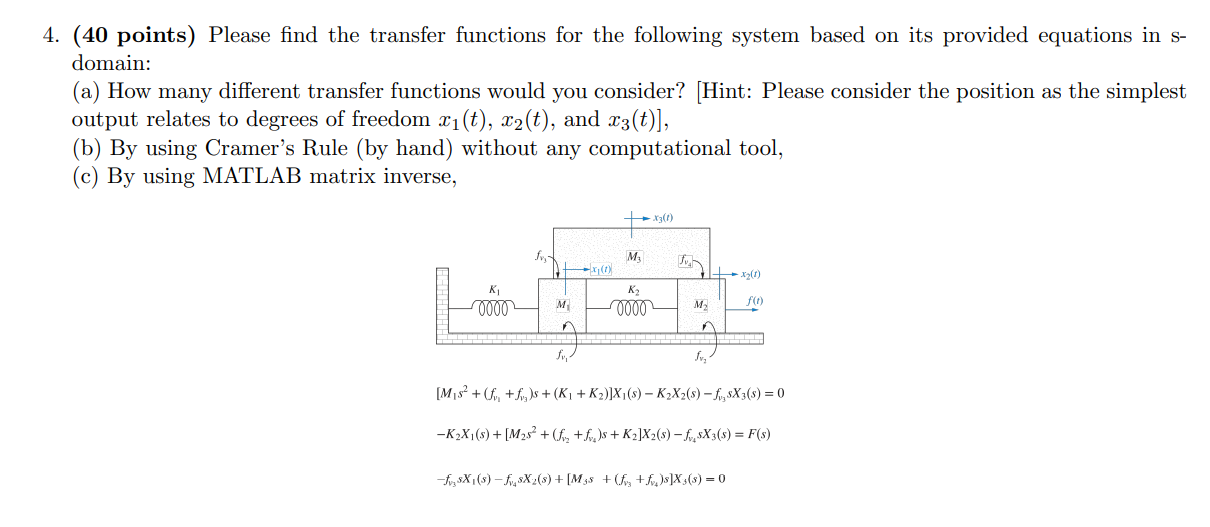 Solved 4. (40 points) Please find the transfer functions for | Chegg.com