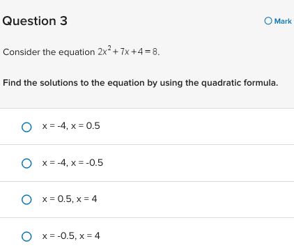 Solved Question 3Consider the equation 2x2+7x+4=8.Find the | Chegg.com