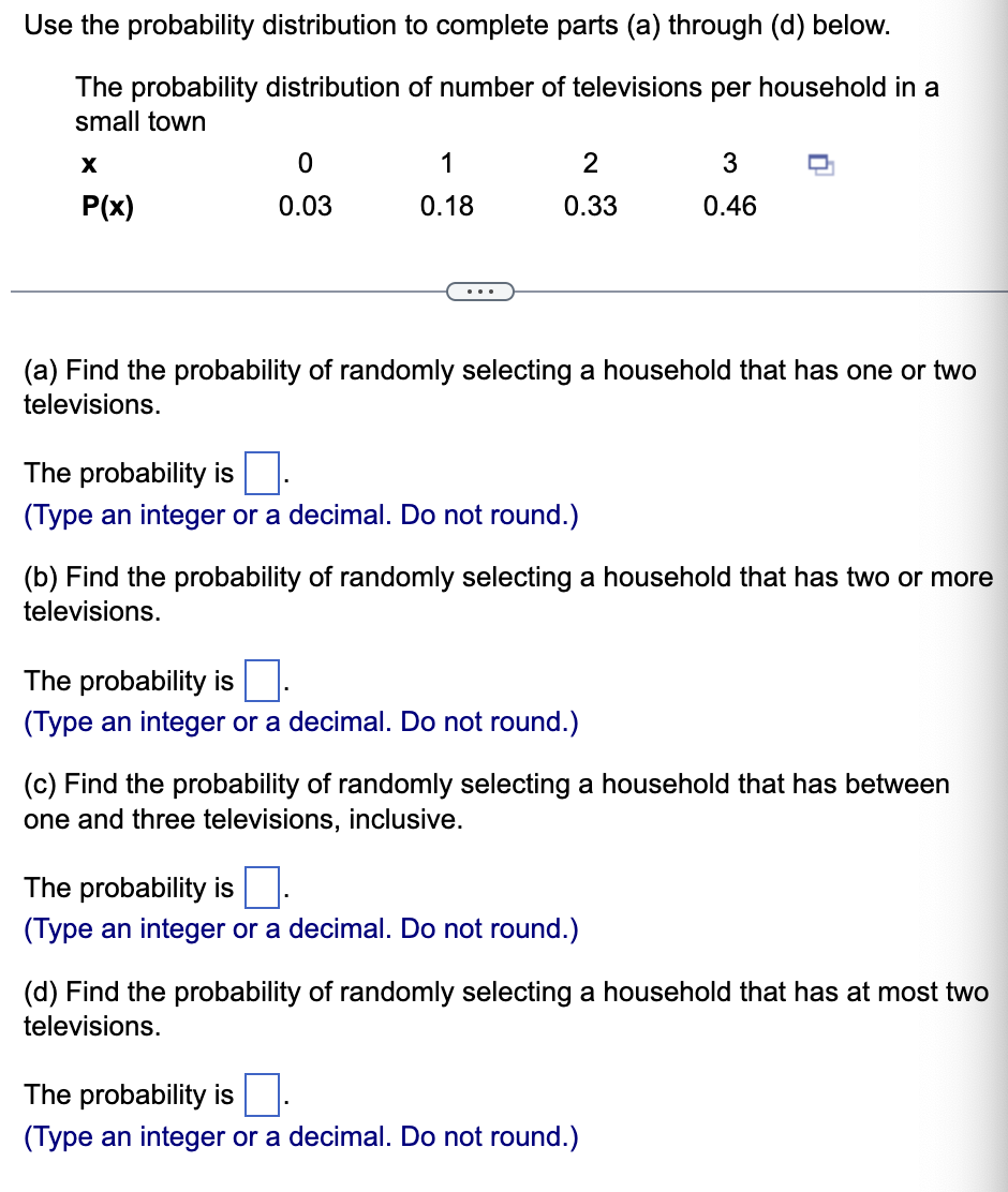 Solved Use the probability distribution to complete parts | Chegg.com