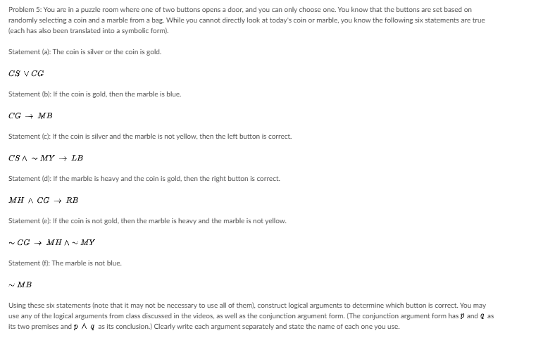 Solved Problem 5: You are in a puzzle room where one of two | Chegg.com