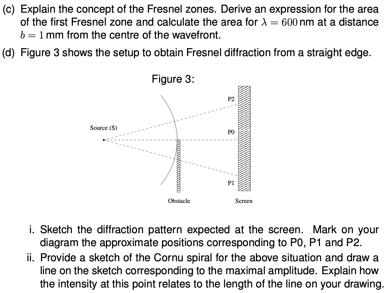 Solved = (c) Explain the concept of the Fresnel zones.