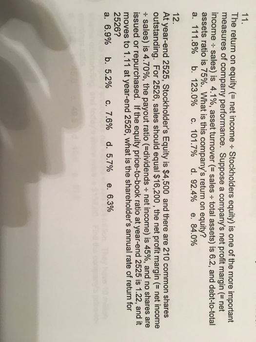 Solved The return on equity(= net divide Stockholders