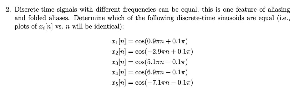 Solved 2. Discrete-time signals with different frequencies | Chegg.com