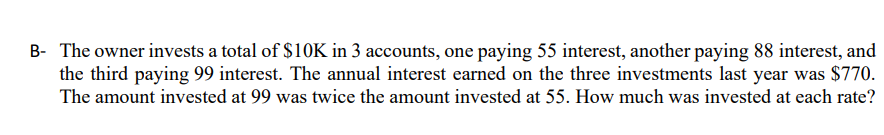 Solved B- The Owner Invests A Total Of $10K In 3 Accounts, | Chegg.com