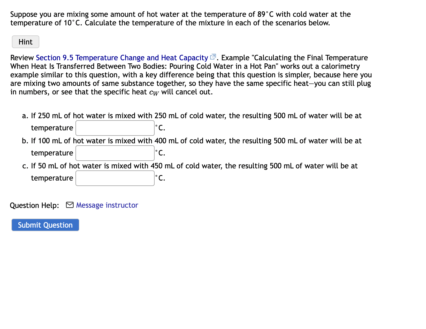 Solved Suppose You Are Mixing Some Amount Of Hot Water At 