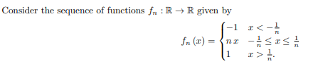 Solved Consider the sequence of functions fr: R+R given by | Chegg.com