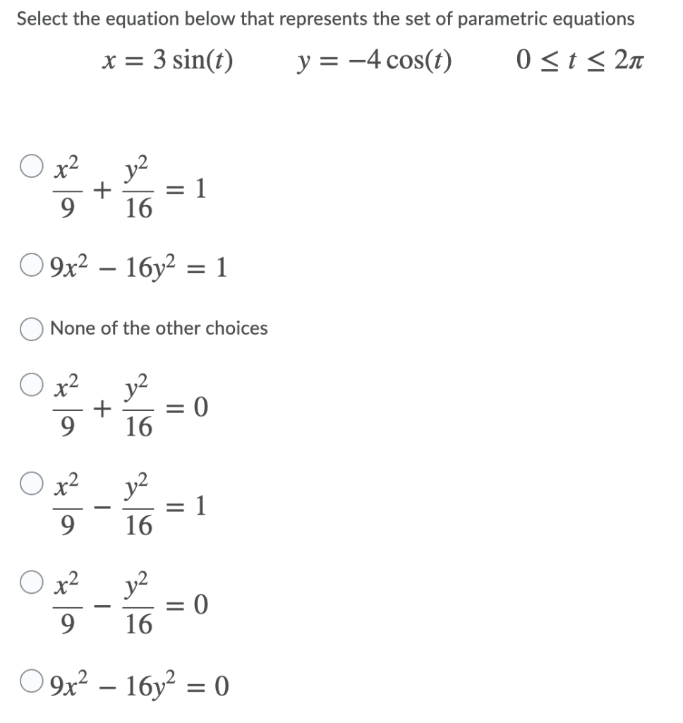 Solved Select all of the following parametric equations that | Chegg.com