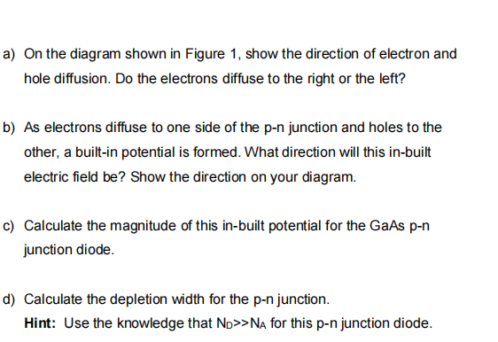 Solved 2. Figure 1 shows a p-n junction diode made from | Chegg.com