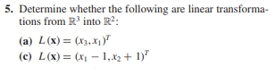 Solved 5. Determine whether the following are linear | Chegg.com