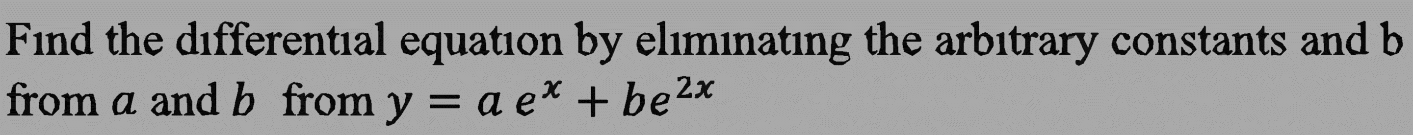 Solved Find The Differential Equation By Eliminating The | Chegg.com