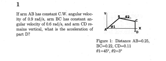 Solved If arm AB has constant C.W. angular veloc- ity of 0.9 | Chegg.com