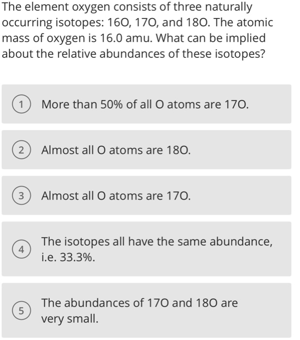 Solved The element oxygen consists of three naturally | Chegg.com