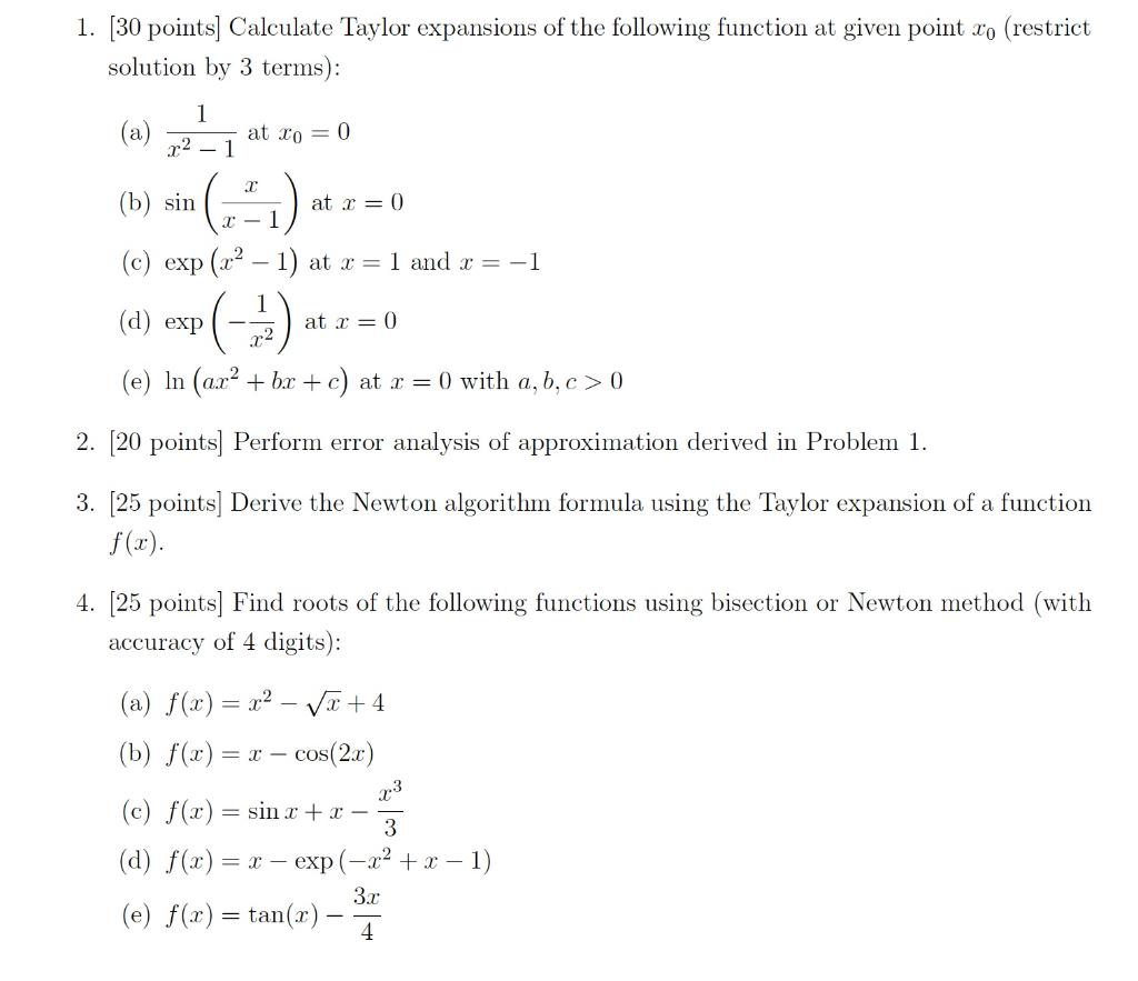 Solved 1. [30 Points] Calculate Taylor Expansions Of The 