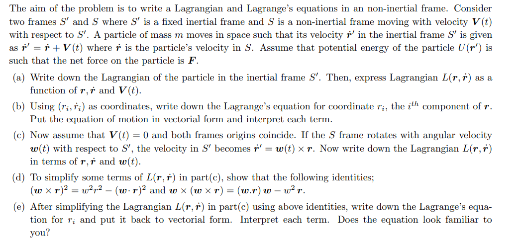 The aim of the problem is to write a Lagrangian and | Chegg.com