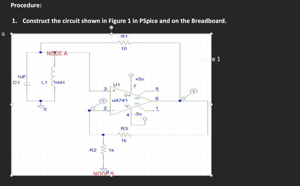 Solved Procedure: 1. Construct the circuit shown in Figure 1 | Chegg.com