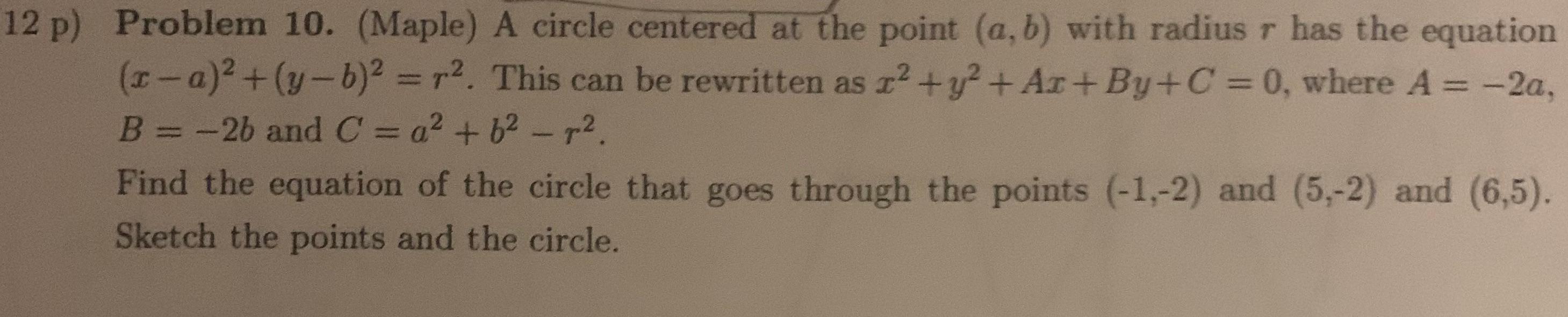 Solved p) Problem 10. (Maple) A circle centered at the point | Chegg.com