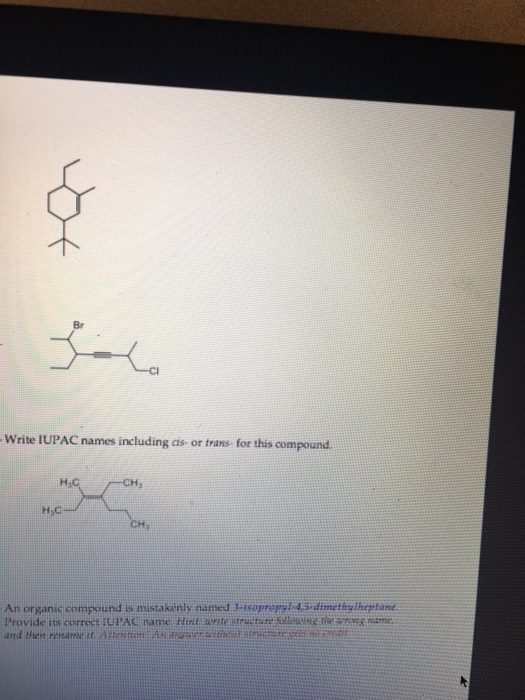 Solved Write IUPAC names including cis- or trans- for this | Chegg.com