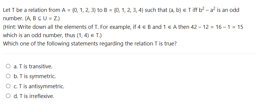 Solved Let T Be A Relation From A={0,1,2,3} To B={0,1,2,3,4} | Chegg.com