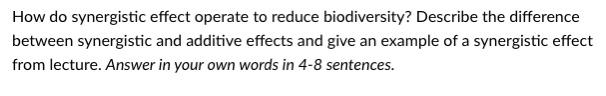 Solved How do synergistic effect operate to reduce | Chegg.com