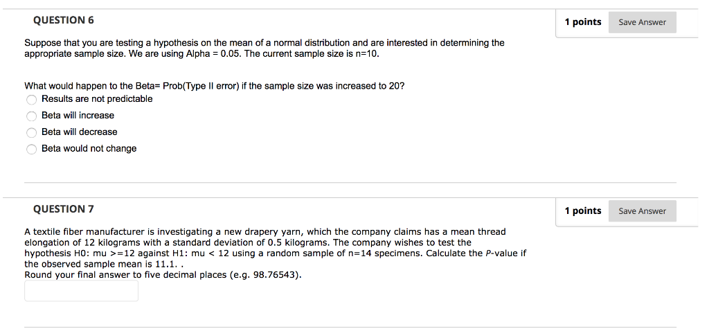 Solved QUESTION 6 1 points Save Answer Suppose that you are | Chegg.com