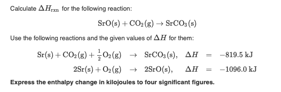 Solved Calculate ΔHrxn for the following reaction: | Chegg.com