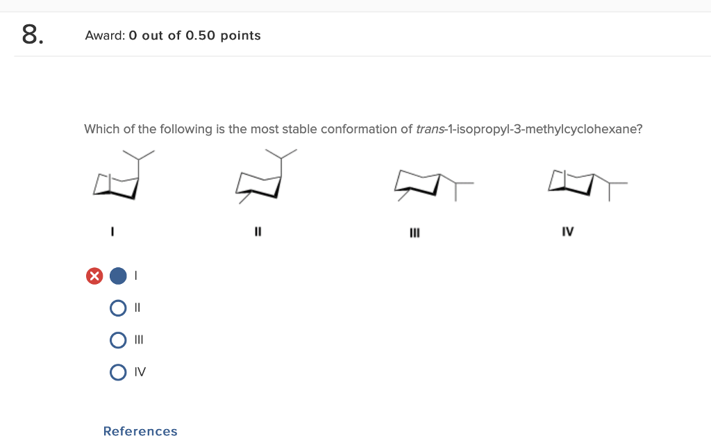 Which Of The Following Is The Most Stable Conformation Of Cis 1 Isopropyl 3 Methylcyclohexane