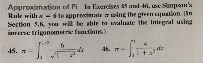 Solved Approximation of Pi In Exercises 45 and 46, use | Chegg.com