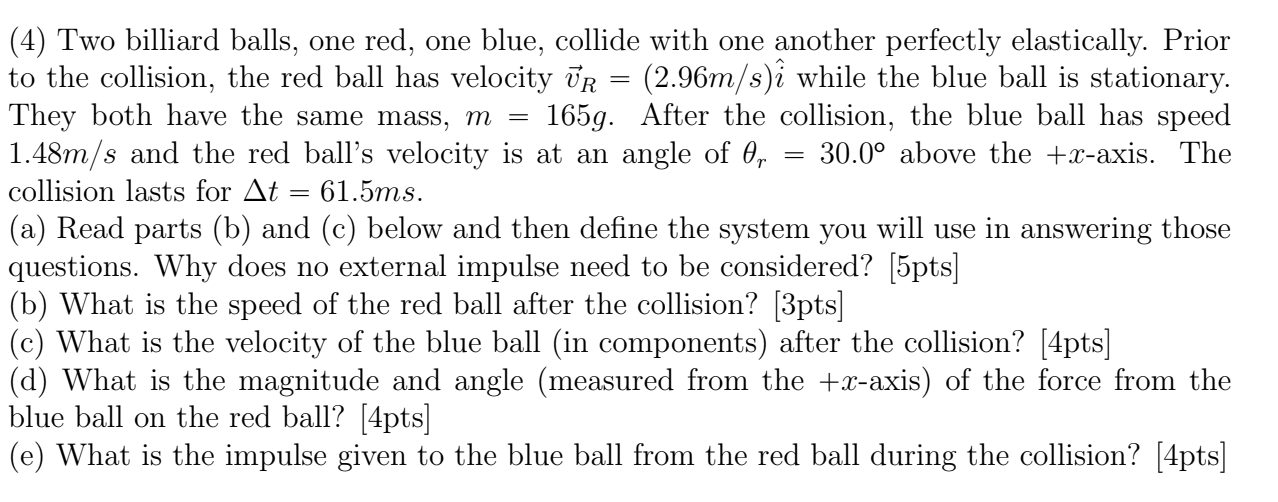 Solved (4) Two billiard balls, one red, one blue, collide