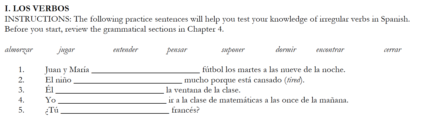 Solved I. LOS VERBOS INSTRUCTIONS: The following practice | Chegg.com