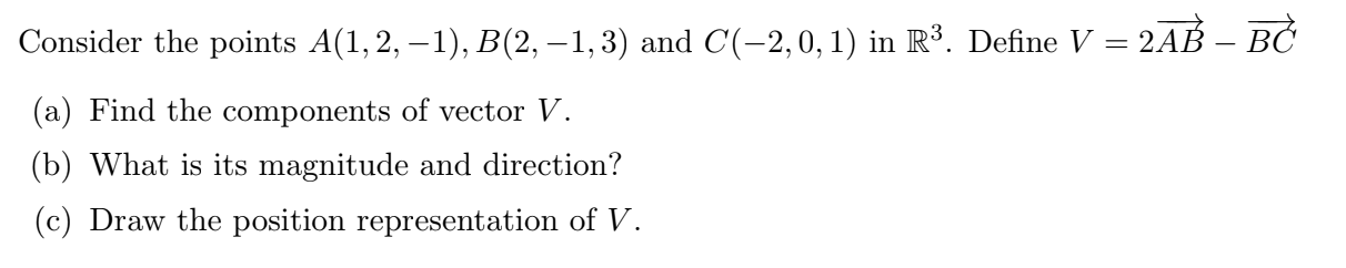 Solved Consider The Points A(1,2, -1), B(2, -1,3) And | Chegg.com