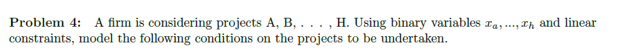 Solved Problem 4: A Firm Is Considering Projects A, B, ..., | Chegg.com