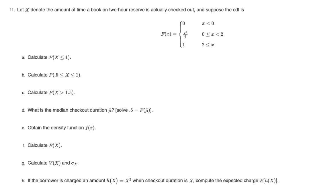 Solved 11. Let X denote the amount of time a book on