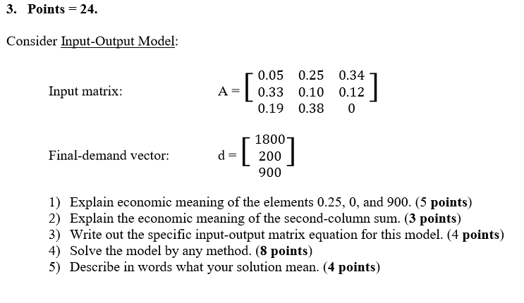 3. Points = 24. Consider Input-Output Model: Input | Chegg.com