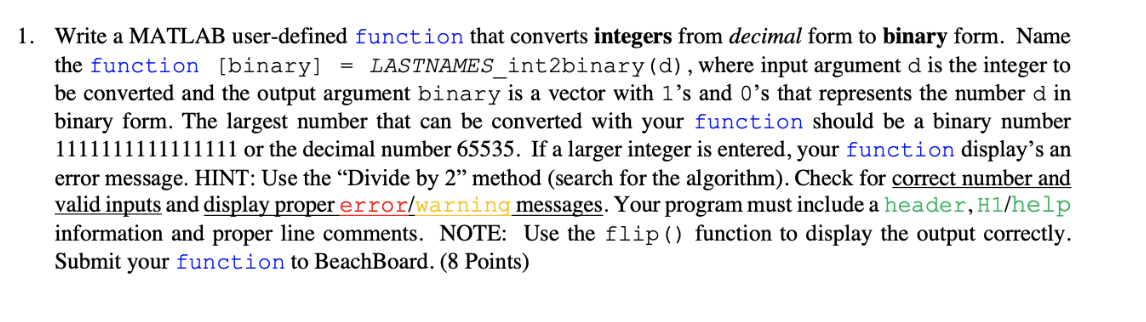 Solved 1. Write a MATLAB user-defined function that converts | Chegg.com