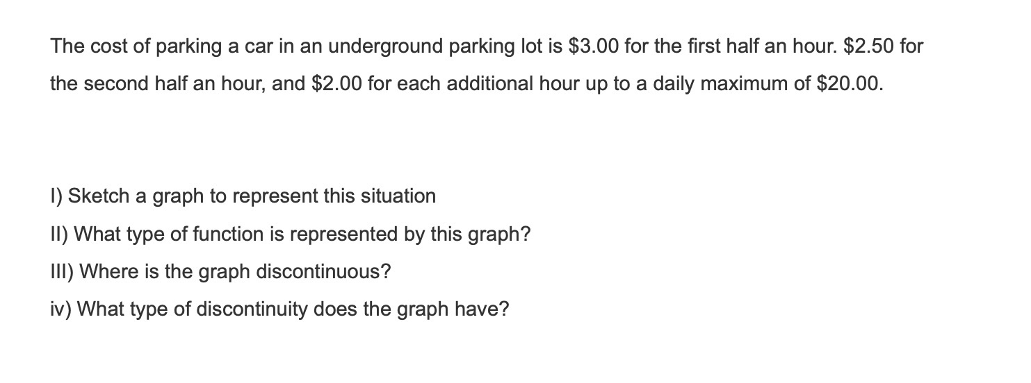 Solved The cost of parking a car in an underground parking | Chegg.com